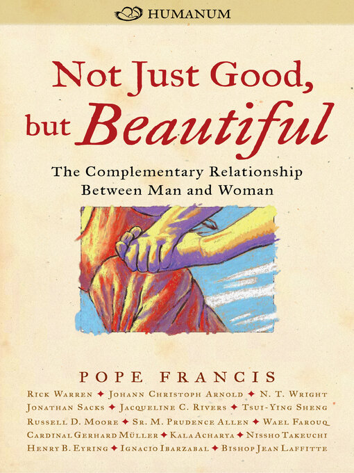 Title details for Not Just Good, but Beautiful by Pope Francis - Wait list